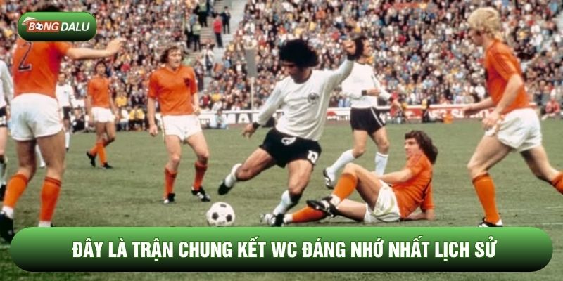 Đây là trận chung kết WC đáng nhớ nhất lịch sử Đây là trận chung kết WC đáng nhớ nhất lịch sử