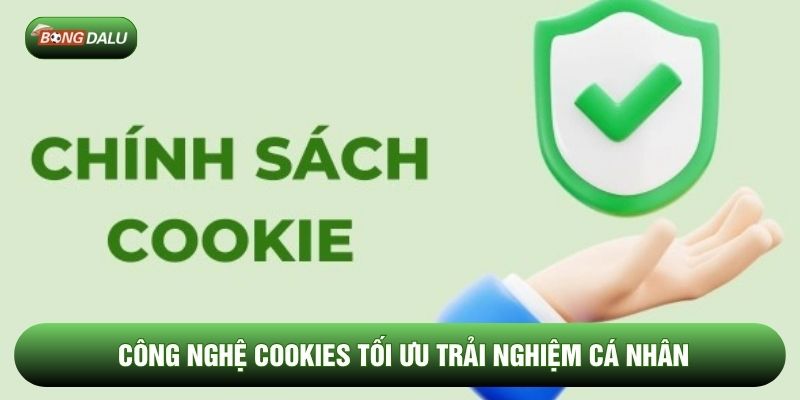 Công nghệ Cookies tối ưu trải nghiệm cá nhân Công nghệ Cookies tối ưu trải nghiệm cá nhân