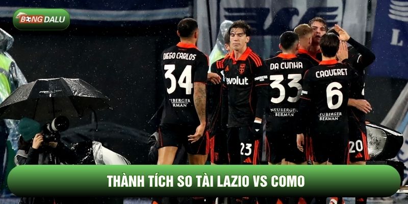 Thành tích so tài Lazio vs Como Thành tích so tài Lazio vs Como